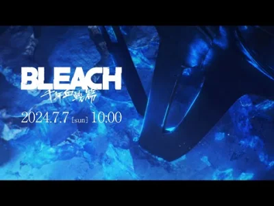 typbezkasy95 - #animedyskusja #anime #bleach
Jest i trailer. Znaczy będzie. Za kilka ...