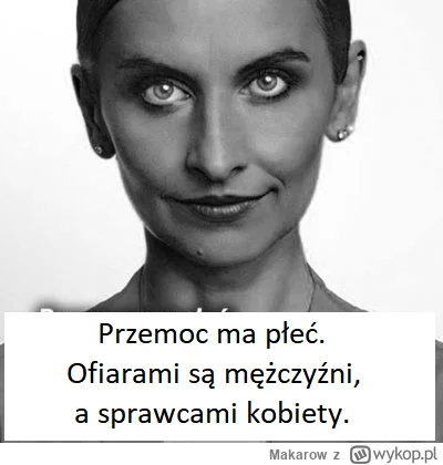 Makarow - Serio, ktoś się jeszcze nabiera na te teksty o tym że mężczyźni są głównymi...