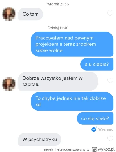 serek_heterogenizowany - Tego się nie spodziewałem

#tinder #podrywajzwykopem #badoo ...