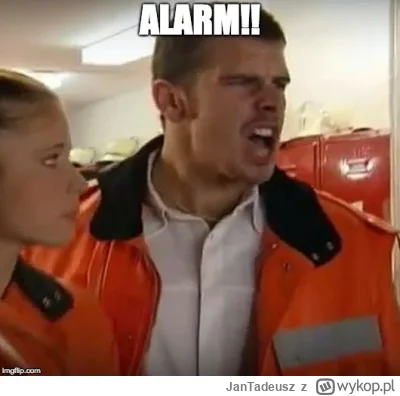 JanTadeusz - ALARM ALARM ALARM 

STOP NIE WOLNO SKLADAC BRONI
TERAZ BEDA PCHAC REJTY
...