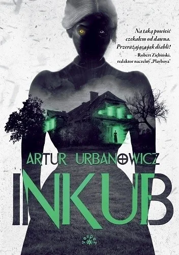 kinson - 860 + 1 = 861

Tytuł: Inkub
Autor: Artur Urbanowicz
Gatunek: horror
Ocena: ★...