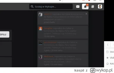 kaspil - #wykop Co wy tam znowu napsuliście że liczba powiadomień nie zmniejsza się p...