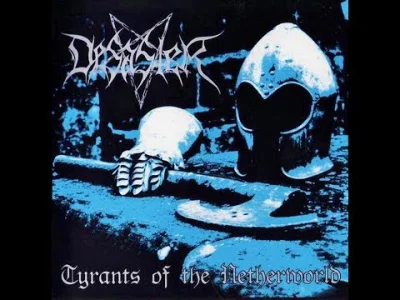 Wachatron - #blackmetal #thrashmetal

Desaster - Tyrants Of The Netherworld