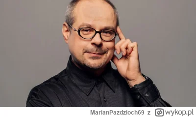 MarianPazdzioch69 - Tutaj tak samo