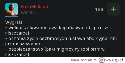 tindeRoman - Tzn.
- Wolność słowa - „będę mógł dalej pisać bez konsekwencji osobom lg...