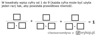 chaosaroundyou - ktoś jest w stanie rozwiązać taką luźną zagadkę?:)

#matematyka #zga...