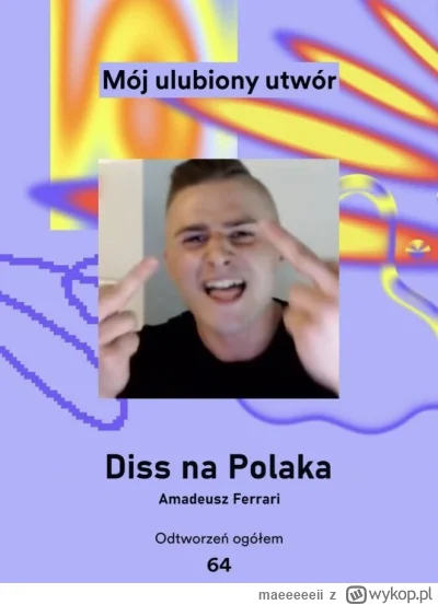 maeeeeeii - #famemma  #spotify
a wy jak?