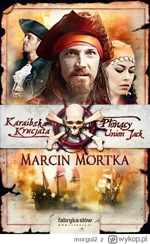 morgul2 - 472 + 1 = 473

Tytuł: Karaibska krucjata. Płonący Union Jack
Autor: Marcin ...