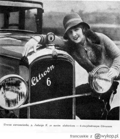 francuskie - Urocza warszawianka, Jadwiga N., ze swoim ulubieńcem - 6-cylindrowym Cit...