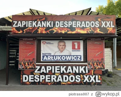 piotrass007 - ZAPIEKANKI DESPERADOS XXL oficjalnym sponsorem kampanii Bartosza Arłuko...