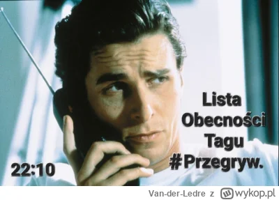 Van-der-Ledre - Sobota, wakacje, wieczór, tag przegryw, jak zawsze.. Sobotnia lista o...