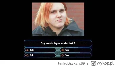 JankoBzykant89 - Powróciłem po 3 letnim banie

#przegryw