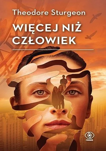 Cerber108 - 510 + 1 = 511

Tytuł: Więcej niż człowiek
Autor: Theodore Sturgeon
Gatune...