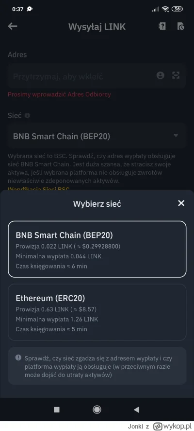 Jonki - Chcę przesłać z Binance $LINK na zewnętrzny portfel, ale do wyboru są dwie si...