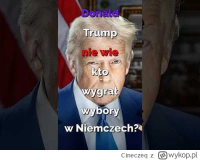 Cineczeq - Siemka! Właśnie zrobiłem shorta o najnowszym tweecie Donalda Trumpa, gdzie...