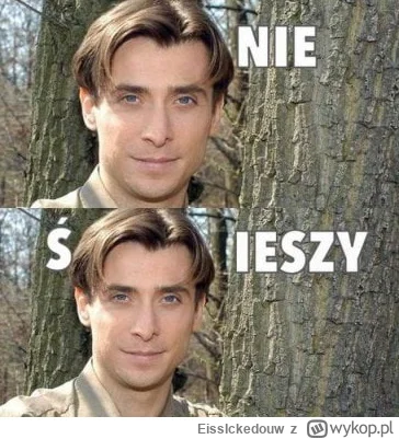 EissIckedouw - @Dajcie_zyc223: