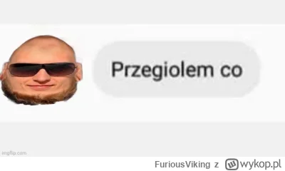 FuriousViking - #wykop20