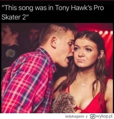 ladykagami - @piotras24: Zawsze jak ktoś wspomina o (zajebistym) soundtracku z THPS m...