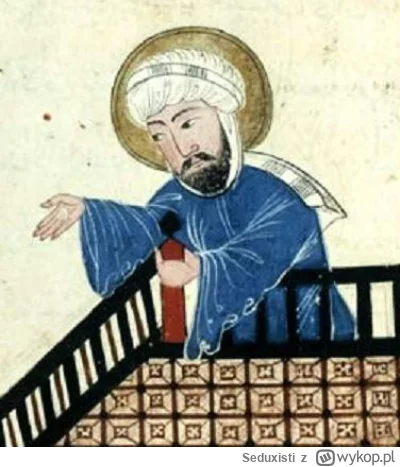 Seduxisti - W 628 r. Prorok Mahomet zaatakował plemię żydowskie w Kajbar. Wódz Kajbar...