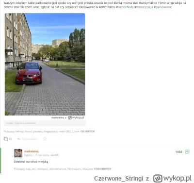 Czerwone_Stringi - @chilon: Mógł chociaż zaparkować na trawie, wtedy to straż miejska...