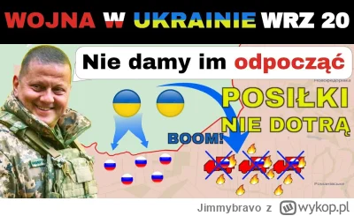 Jimmybravo - 20 WRZ: Ukraiński Precyzyjny Ostrzał Wyparował rosyjskie Posiłki

#wojna...