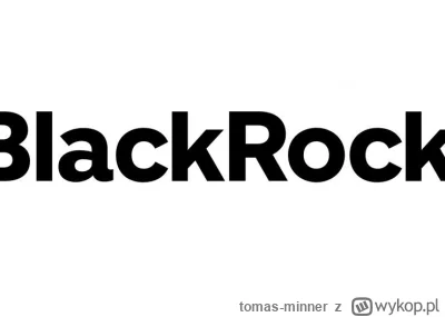tomas-minner - BlackRock iShares złożył wniosek o ETF na Bitcoin 
https://bitcoinpl.o...