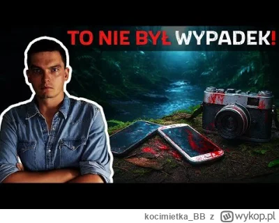 kocimietka_BB - #kryminalne #kryminalnezagadki #przestepczosc #podroze

Prawdopodobni...