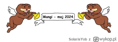 SolarisYob - Podsumowanie mang wydanych w Polsce w od 1. do 31. maja 2024:

    1. Ad...