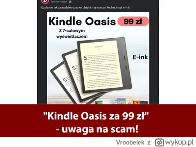Vroobelek - Dwie "okazje" kupna Kindle Oasis, na które powinniśmy uważać:
- Reklama n...