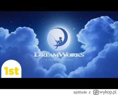 aptitude - Widzieliście już nowe intro od DreamWorks?
No jest ciekawe, ale jakoś over...