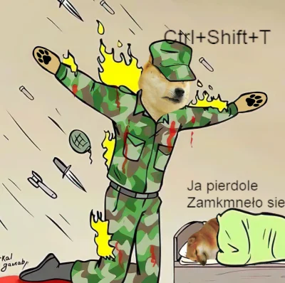 J.....k - Ctrl+Shift+T czyli otwarcie ostatnio zamkniętej karty to najlepsze co się d...