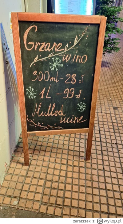zarazzzek - #krakow #ceny #swieta #grzanewino 
Dobre wino, niska cena