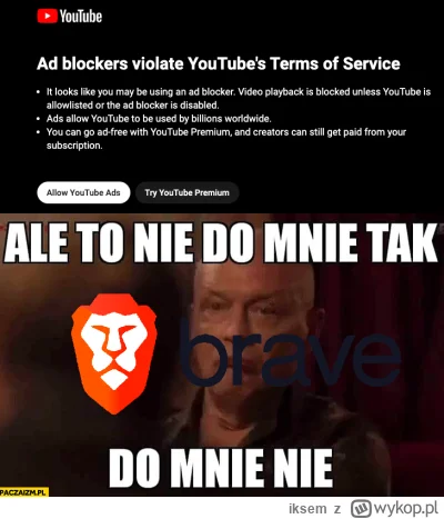 iksem - #heheszki #youtube #adblock #brave #przegladarki

SPOILER