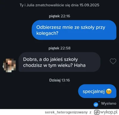 serek_heterogenizowany - eh wydało się 

#tinder #podrywajzwykopem