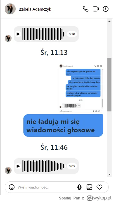 Spadaj_Pan - #frajerzyzmlm 
piszę do #izaadamczyk #izadamczyk że mi jej wiadomości gł...