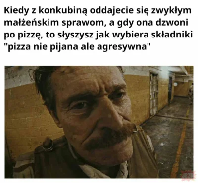 dariuszszill - Dzień dobry, tak pizza ma b--ń (ʘ‿ʘ)
#heheszki #memy #humorobrazkowy