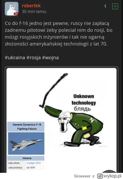 Grooveer - Skoro Rosjanie są tacy głupi to nie dadzą rady zestrzelić F-16? Prawda? W ...