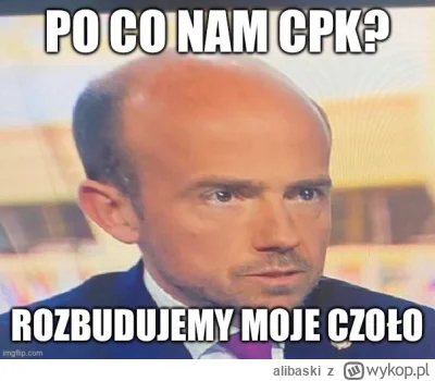 alibaski - Po co nam jakieś CPK...