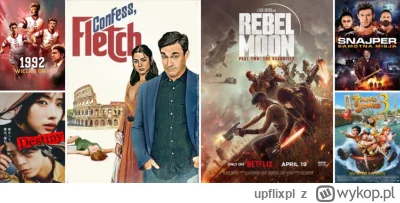 upflixpl - Rebel Moon – część 2 i inne nowości w Netflix Polska – lista piątkowych pr...