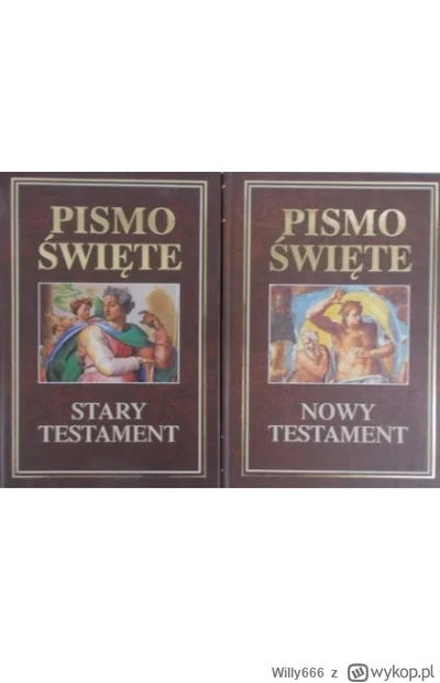 Willy666 - Z tymi testamentami to akurat stary i ograny numer