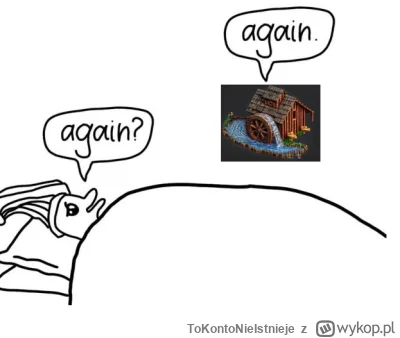 ToKontoNieIstnieje - # poniedziałek #poniedzialkowymlynwodny #again