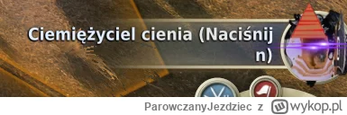 ParowczanyJezdziec - I po kim ty taki chytry śmierdzielu na obrażenia magiczne ( ͡° ʖ...