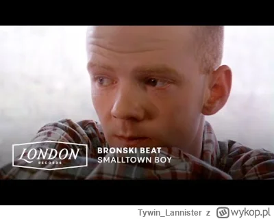 Tywin_Lannister - Bronski Beat - Smalltown Boy