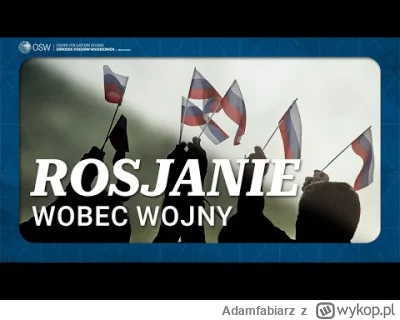 Adamfabiarz - Rosjanie wobec wojny

#ukraina #rosja #wojna #rosjawstajezkolan