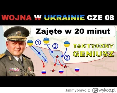 Jimmybravo - 08 CZE: WSPANIAŁE PLANOWANIE! Ukraińcy ZOSTAWIAJA ROSJAN BEZ SZANS. Koni...