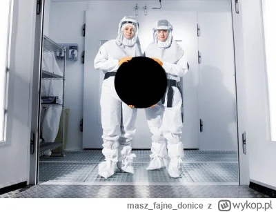 maszfajnedonice - @Arvin: To jest ta najczarniejsza substancja wytworzona przez ludzk...