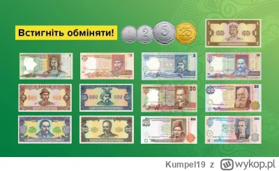 Kumpel19 - Od 1 października Ukraina przestanie przyjmować niektóre banknoty i monety...