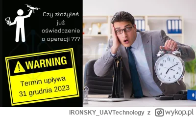 IRONSKY_UAVTechnology - https://ironsky.pl/31-grudnia-uplywa-termin-skladania-oswiadc...