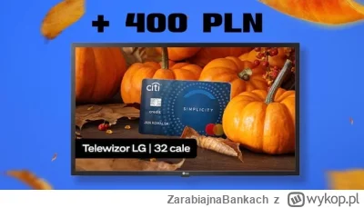 ZarabiajnaBankach - Citibank wraca do rozdawania TV (｡◕‿‿◕｡) Można zgarnąć darmowy te...