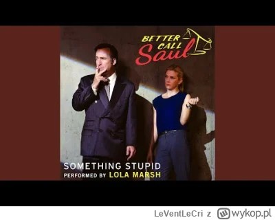 LeVentLeCri - Lola Marsh - Something Stupid